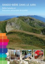 RANDO-BIERE DANS LE JURA BELLES BALADES ET BRASSERIES ARTISANALES DE QUALITE