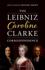 The Leibniz-Caroline-Clarke Correspondence (Hardback)