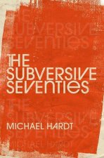 The Subversive Seventies (Hardback)