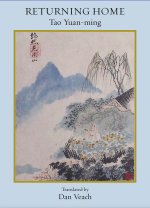 Returning Home: Poems of Tao Yuan Ming