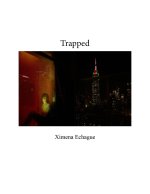 Trapped: Troubled Souls in Eerie Times