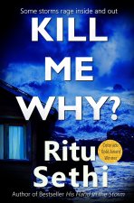 Kill Me Why?: Chief Inspector Gray James Detective Murder Mystery Series Book 2