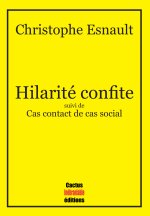 Hilarité confite