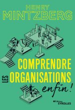 Comprendre les organisations - enfin !