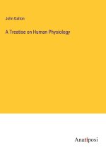 A Treatise on Human Physiology