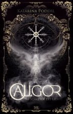 Caligor, 3 Teile