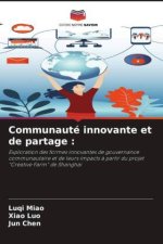 Communauté innovante et de partage :