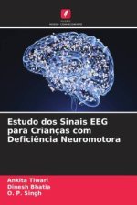 Estudo dos Sinais EEG para Crianças com Defici?ncia Neuromotora