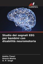 Studio dei segnali EEG per bambini con disabilit? neuromotoria