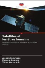 Satellites et les ?tres humains