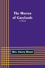 The Master of Greylands
