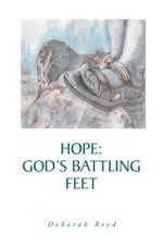 Hope: God's Battling Feet
