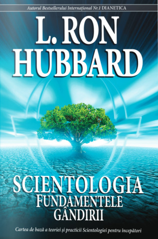 Scientologia: Fundamentele gândirii