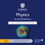 Physics for the IB Diploma Digital Teacher's Resource Access Card