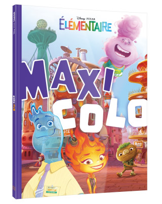 ELEMENTAIRE - Maxi Colo - Disney Pixar