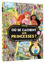DISNEY PRINCESSES - Où se cache ? - Cherche et trouve - Princesses vol. 2
