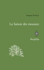 La Saison des mousses