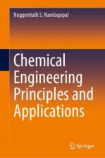 Chemical Engineering Principles and Applications