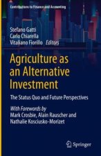Agriculture as an Alternative Investment