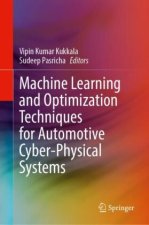 Machine Learning and Optimization Techniques for Automotive Cyber-Physical Systems