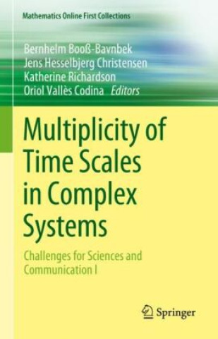 Multiplicity of Time Scales in Complex Systems