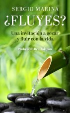 ¿FLUYES?