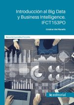 INTRODUCCION AL BIG DATA Y BUSINESS INTELLIGENCE. IFCT153PO