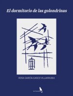 EL DORMITORIO DE LAS GOLONDRINAS