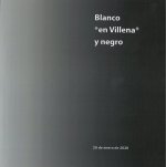 Blanco *en Villena* y negro