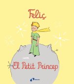 FELIÇ COM EL PETIT PRINCEP
