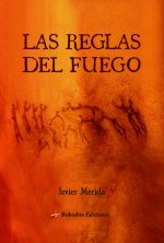 LAS REGLAS DEL FUEGO