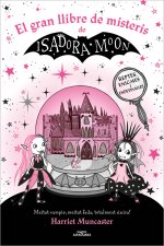 LA ISADORA MOON EL GRAN LLIBRE DE MISTERIS DE LA ISADORA MOO