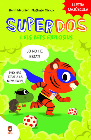 SUPERDOS I ELS PETS EXPLOSIUS SUPERDOS 2