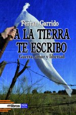 A la tierra te escribo