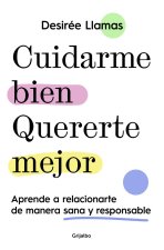 CUIDARME BIEN QUERERTE MEJOR