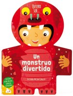 QUIERO SER UN MONSTRUO DIVERTIDO