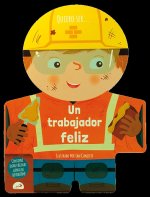 QUIERO SER UN TRABAJADOR FELIZ