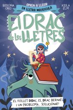 EL DRAC DE LES LLETRES 3 EL FOLLET DIDAC EL DRAC BERNAT I UN