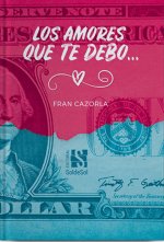 LOS AMORES QUE TE DEBO