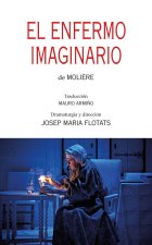 EL ENFERMO IMAGINARIO DE MOLIERE