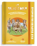 ELS SUPERTAFANERS LA PREHISTORIA