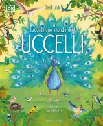 straordinario mondo degli uccelli