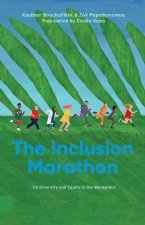 The Inclusion Marathon – On Diversity and Equity in the Workplace