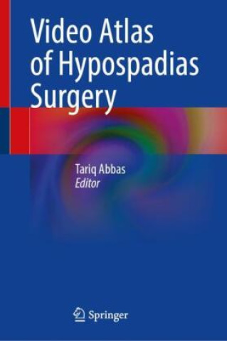 Video Atlas of Hypospadias Surgery