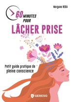 60 minutes pour vivre heureux