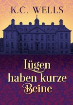 Lügen Haben Kurze Beine