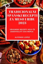 Tradicionalni ?panski Recepti  Za Meso I Ribu 2023
