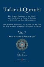Tafsir al-Qurtubi Vol. 7 S?rat al-An'?m - Cattle  & S?rat al-A'r?f - The Ramparts