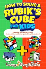 How To Solve A Rubik's Cube For Kids