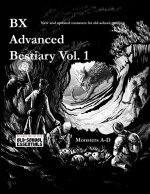 BX Advanced Bestiary, Vol. 1